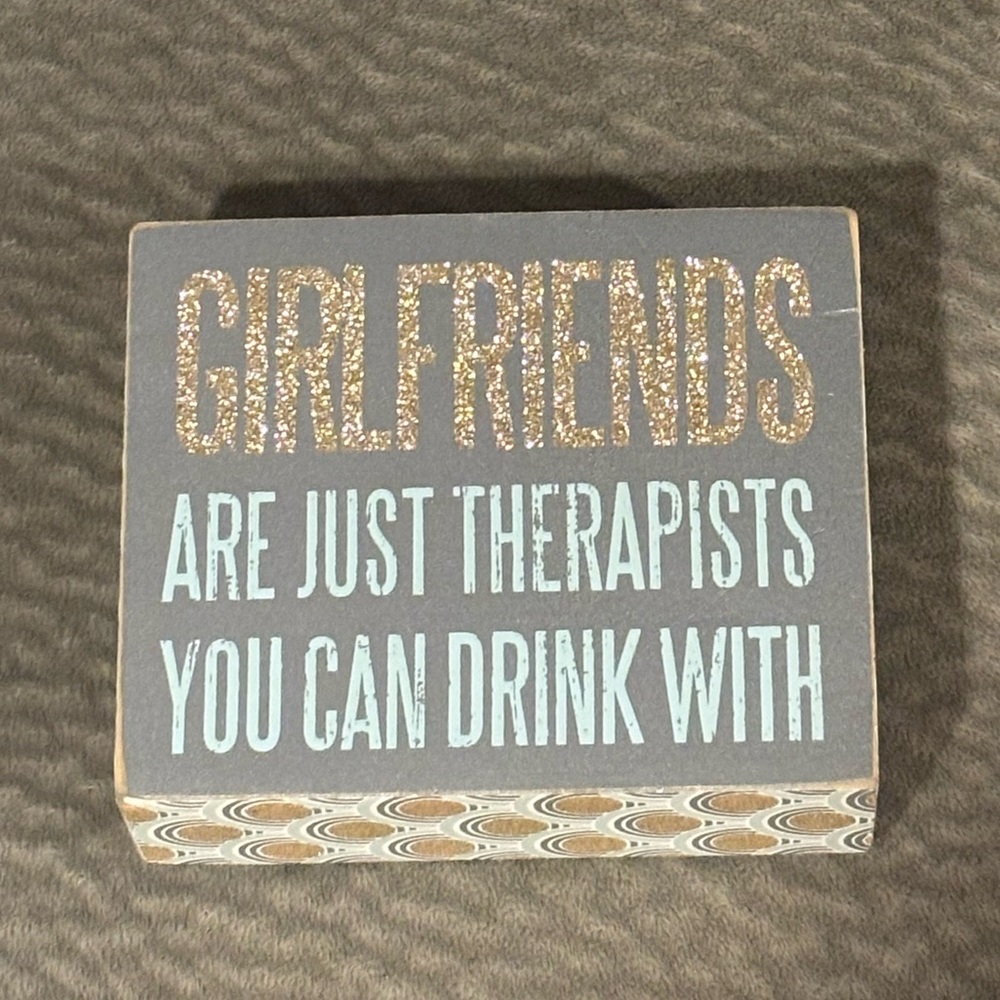 Decorative Sign with Fun Quote